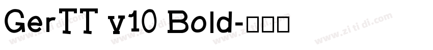 GerTT v10 Bold字体转换